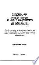 Miscelánea sobre la historia, los usos y las costumbres de Medellín