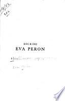 Miscellaneous papers: Escribe Eva Perón, n.d