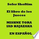 Mishne Torá: Libro de los Jueces (14) Sefer Shoftim. Maimonides.