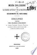Misión civilizadora de la Iglesia Católica y de la Nación Española en el Descubrimiento del Nuevo Mundo