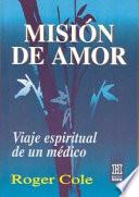 Mision De Amor / Love Mission