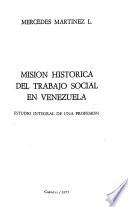 Misión histórica del trabajo social en Venezuela