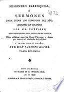 Misionero parroquial ó sermones para todos los domingos del año