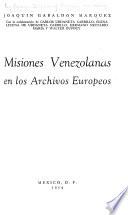 Misiones venezolanas en los archivos europeos