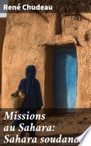 Missions au Sahara: Sahara soudanais