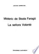 Misterio de Beata Faragó ; La señora Volonté