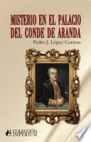 Misterio en el palacio del conde de Aranda