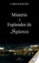 Misterio y esplendor en Sigüenza