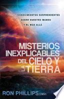 Misterios Inexplicables Del Cielo y la Tierra