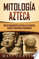 Mitología azteca