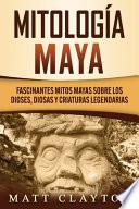 Mitología Maya
