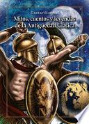 Mitos, cuentos y leyendas de la Antigüedad Clásica