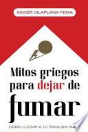 Mitos Griegos Para Dejar de Fumar