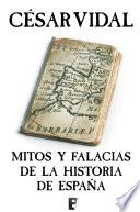 Mitos y falacias de la Historia de España