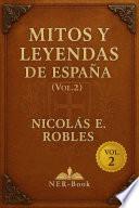 Mitos y Leyendas de España - Vol.2
