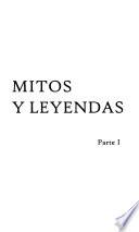 Mitos Y Leyendas
