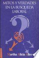 Mitos y verdades en la búsqueda laboral