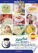 MIXtipp: Recetas para Bebés y Niños Pequeños (español)