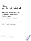 MLA Directory of Periodicals: a Guide to Journals and Series in Languages and Literatures
