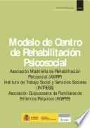 Modelo de centro de rehabilitación psicosocial