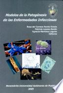 Modelos de la Patogénesis de las Enfermedades Infecciosas