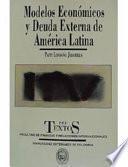 Modelos económicos y deuda externa de América Latina