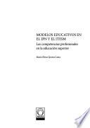 Modelos educativos en el IPN y el ITESM