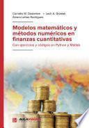 Modelos matemáticos y métodos numéricos en finanzas cuantitativas