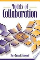 Models of Collaboration