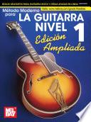 Modern Guitar Method Grade 1, Expanded Edition, Spanish