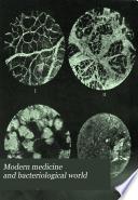 Modern Medicine and Bacteriological World