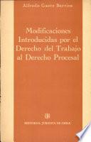 Modificaciones Introducidas por el Derecho del Trabajo al Deracho Procesal