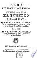 Modo de hacer con fruto las visitas para ganar el Jubileo del año Santo