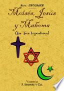 Moisés, Jesús y Mahoma