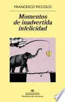 Momentos de inadvertida infelicidad