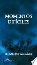 Momentos difíciles