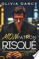 Mon Patron Risqué