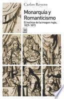 Monarquía y romanticismo