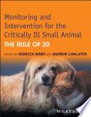 Monitoring and Intervention for the Critically Ill Small Animal