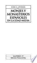 Monjes y monasterios españoles en la edad media