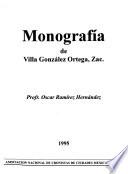 Monografía de Villa González Ortega, Zac