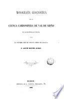 Monografia geognóstica de la cuenca carbonifera de Val de Ariño, de la Provincia de Teruel