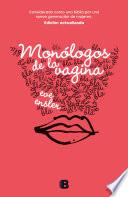 Monologos de la Vagina / The Vagina Monologues