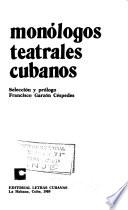 Monólogos teatrales cubanos