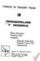 Monopolios y miseria