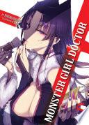 Monster Girl Doctor (Light Novel) Vol. 5
