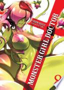 Monster Girl Doctor (Light Novel) Vol. 8