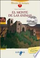 Monte de las animas. Con audiolibro. CD Audio (El)