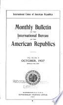 Monthly Bulletin of the International Bureau of the American Republics, International Union of American Republics