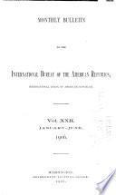 Monthly Bulletin of the International Bureau of the American Republics, International Union of American Republics